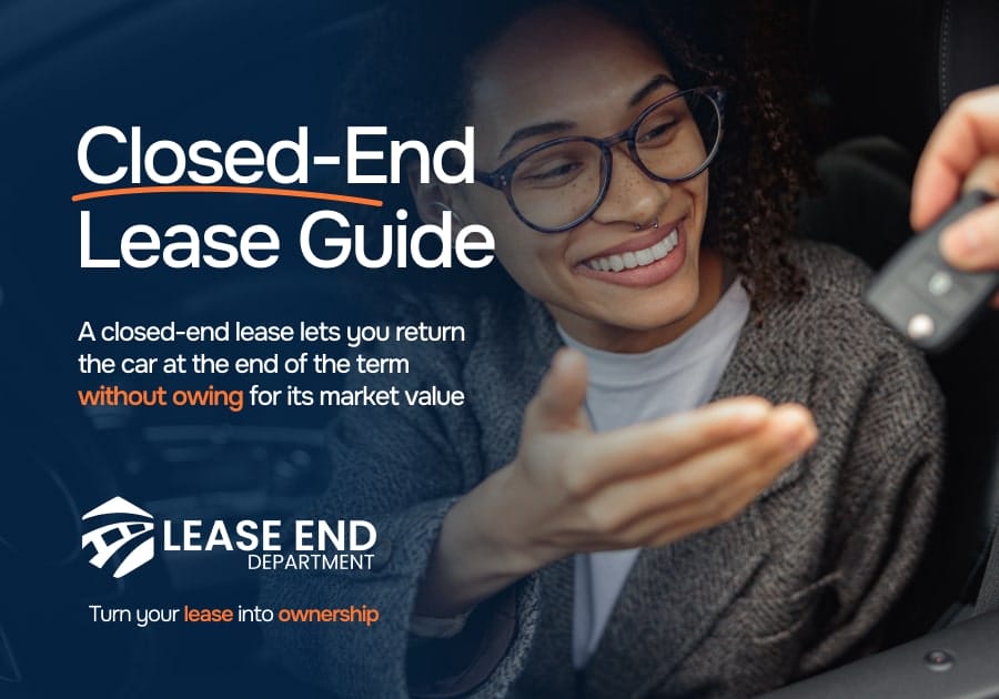 Closed-End Lease Explained: How It Works, Comparisons & Tips