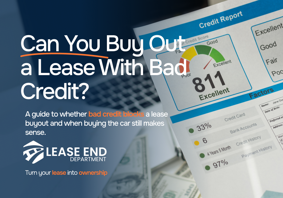 Lease Buyout With Bad Credit: Can You Get Approved?